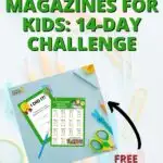 This image shows a child celebrating completing a 14-day magazine reading challenge, with a link to free printables on Kiddy Charts.