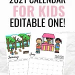 In this image, a free printable 2021 calendar for kids with editable fields is being presented.