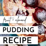 A recipe for a fruit and almond pudding is being shared on the website KiddyCharts.com.