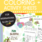 In this image, people are encouraged to celebrate International Sloth Day by completing coloring and activity sheets to help the sloths find their sleepy friends.