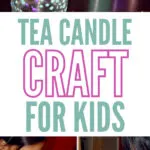 Kids are making tea candle crafts at kiddycharts.com.