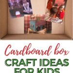 Pin the activities! Cardboard box CRAFT IDEAS FOR KIDS Kiddy Charts KIDDYCHARTS.COM.