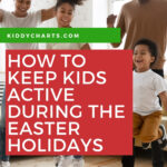 This image provides ideas for families to keep their kids active during the Easter holidays.