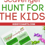 Virtual Scavenger HUNT FOR THE KIDS KIDDYCHARTS.COM Vedual SCAVENGER HUNT Kiddy Find something that Find something makes you happy. made of wood. Fiind something Find something you soft and fluffy. eat that's sweet. Find something Find something tha round and smooth. starts with the firs letter of your nam something with Find something heels. that comes in a box. Find something red and small.
