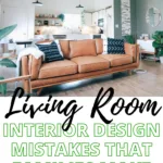 WWW.KIDDYCHARTS.COM <<<<< XOXOXOND Living Room INTERIOR DESIGN MISTAKES THAT FAMILIES MAKE and how to fix them!