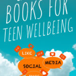 #BEWELLREAD 25 OF THE BEST BOOKS FOR TEEN WELLBEING 5K LIKE 10 K 2K SOCIAL MEDIA 1 K SHARE KIDDYCHARTS.COM HELP YOUR KIDS WITH POSITIVE MENTAL HEALTH Charte.