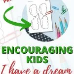 In this image, children are encouraged to print out a "I Have a Dream" activity to help them learn and explore the concept of dreaming.