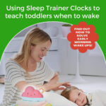 This image is encouraging parents to use Sleep Trainer Clocks to help teach their toddlers when it is appropriate to wake up in the morning.