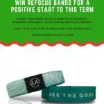 This image is promoting a giveaway of positive mindset refocus bands from KiddyCharts.com to encourage a positive start to the school term.