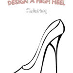 The image is of a coloring page of a high heel shoe, encouraging the viewer to design their own version of the shoe.