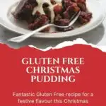 This image is promoting a gluten-free Christmas pudding recipe for a festive holiday season.