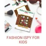 Kids can explore and download clothes and fashion related items from KiddyCharts.com with the I-SPY Fashion game.