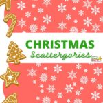 The image is of a Christmas-themed game of Scattergories being played with Kiddyto Charts scorecards.