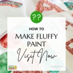The image shows instructions on how to make fluffy paint by visiting Kiddy Everything Mummy Charts website (KIDDYCHARTS.COM).