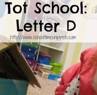 The image depicts a Tot School activity involving the letter D, which can be found on the website www.schodtimeerippets.com.