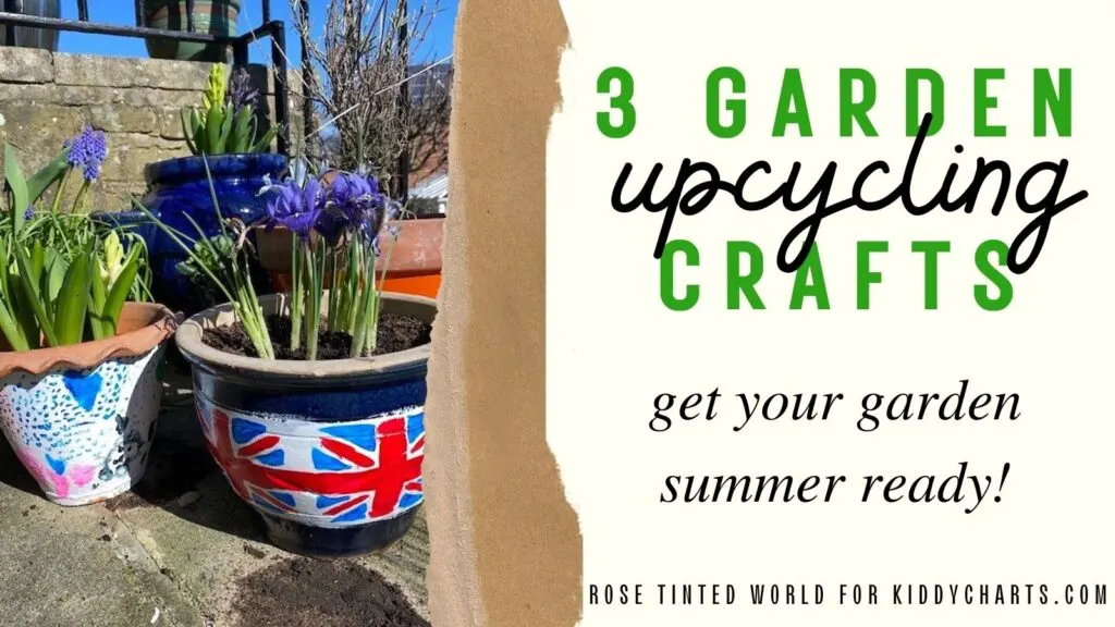3 Garden Upcycling Crafts - Get Your Garden Summer Ready #31daysofactivities