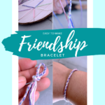 In this image, instructions are being given for making a friendship bracelet for children from the websites suburban-mum.com and kiddycharts.com.