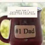 A person is looking for Father's Day gift ideas for their dad, and with a list of seven ideas to consider.