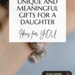 This image is offering ideas for unique and meaningful gifts for a daughter, with a link to KiddyCharts.com for more information.