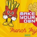 This image is promoting a craft activity for children to make their own French fry box.