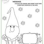 The Christmas gnome is inviting children to color him and write their own Christmas message on the sign.