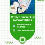 In this image, a winter bucket list is being presented to be printed, with suggestions of random acts of kindness and toasting marshmallows.