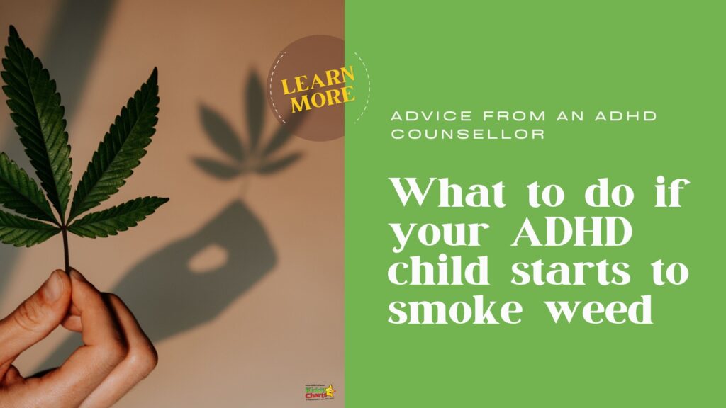 A parent is being advised to seek help from an ADHD counsellor on how to handle their child's smoking of weed.