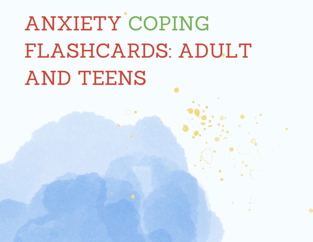 The image depicts a set of flashcards that can be used to help adults and teens cope with anxiety.