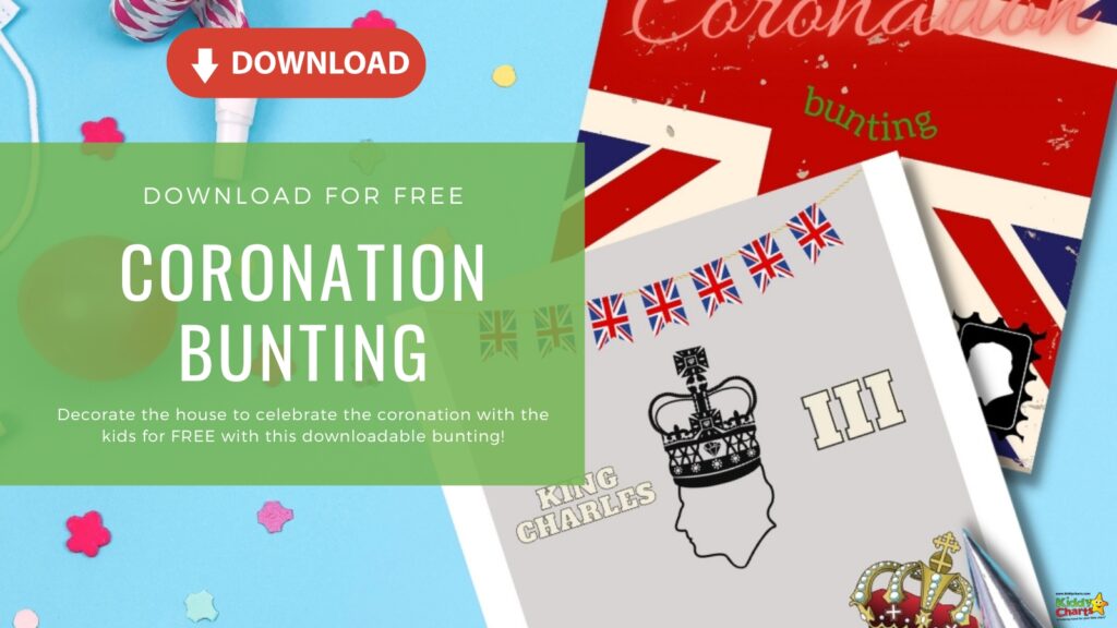 This image is showing a downloadable bunting to celebrate the coronation of King Charles with the III kids for free.