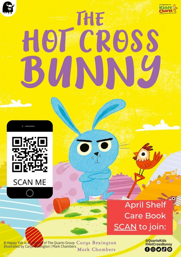 This image is showing a Hot Cross Bunny book being promoted by Kiddy Charts, with a QR code to join the Happy Yak group of The Quarto Group and is illustrated by Carys Bexington and Mark Chambers.
