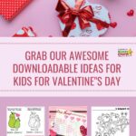This image is offering downloadable ideas for kids to celebrate Valentine's Day, such as a reward chart, a Scattergories game, and suggestions for activities.