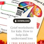 The image is showing a website that provides resources to help children understand grief and loss through free downloads and worksheets.