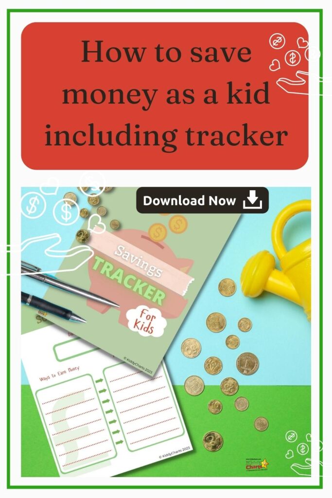 This image is providing information on how to save money as a kid, including a downloadable savings tracker and 2023 ways to earn money.