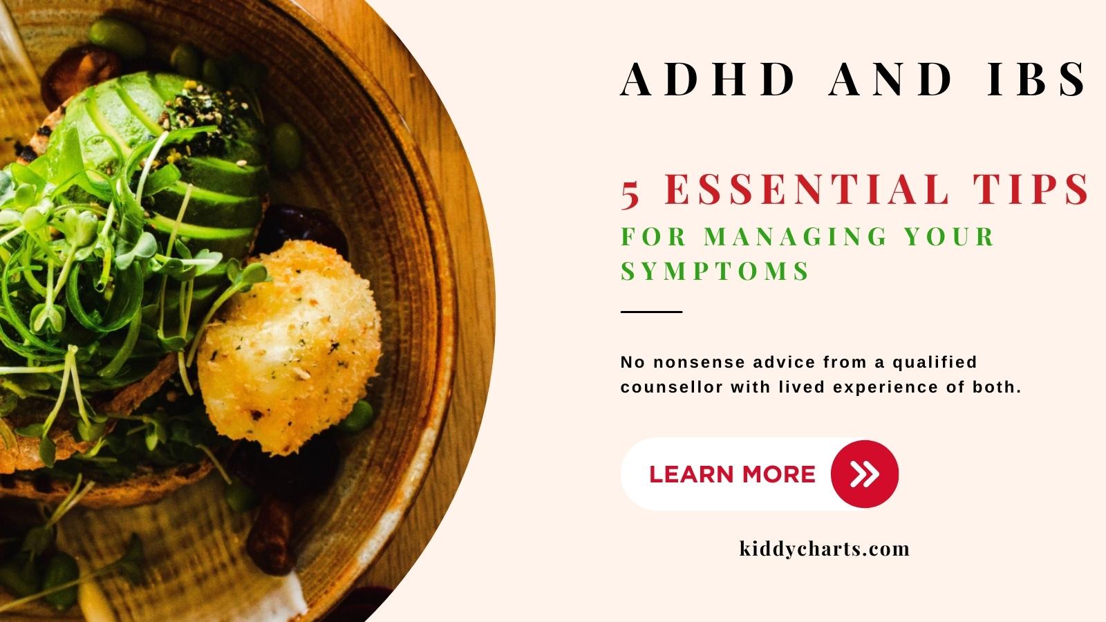 Mastering ADHD and IBS: Discover 5 essential tips to tame your symptoms!