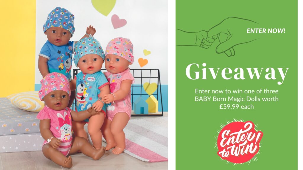 People are being encouraged to enter a giveaway to win one of three Baby Born Magic Dolls worth £59.99 each.