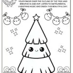 The image is a black-and-white coloring page featuring an anthropomorphized Christmas tree with cute decorations, a wreath, smiling ornaments, and an instruction text for a relaxing activity.