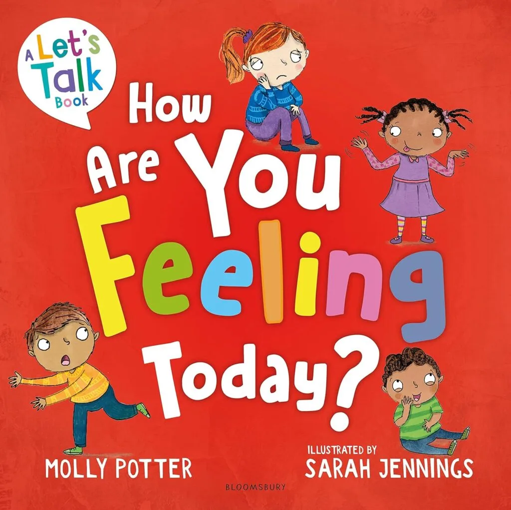 This image shows the cover of a children's book titled "How Are You Feeling Today?" with colorful lettering and four illustrated children displaying different emotions.