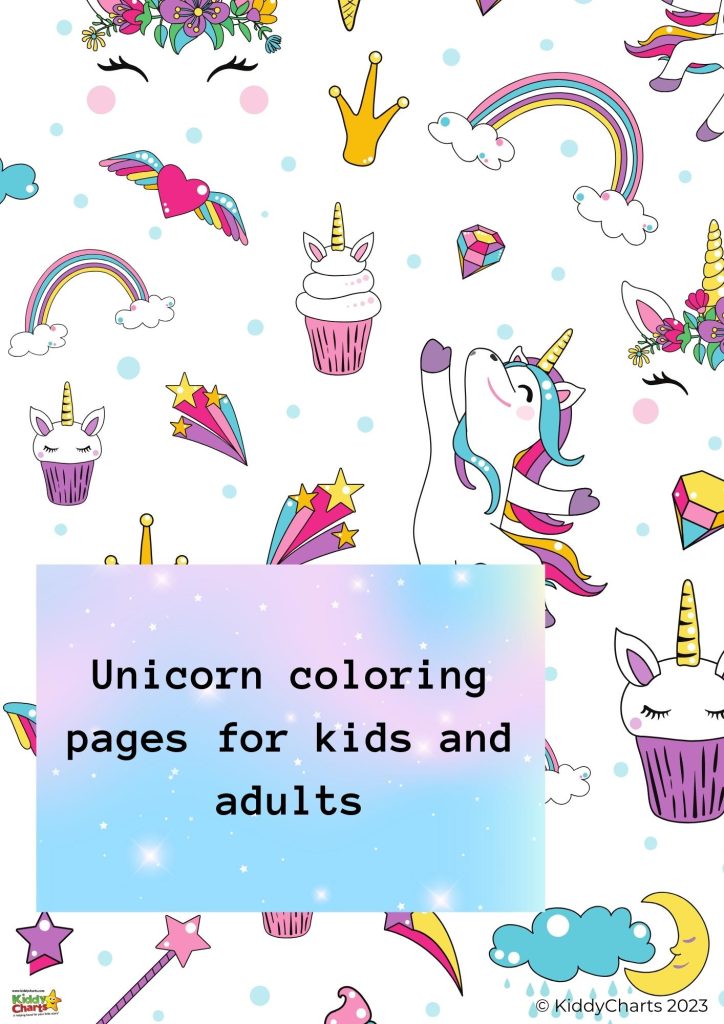 This is a colorful image featuring cartoon-style unicorns, rainbows, crowns, and cupcakes, titled "Unicorn coloring pages for kids and adults," dated 2023.