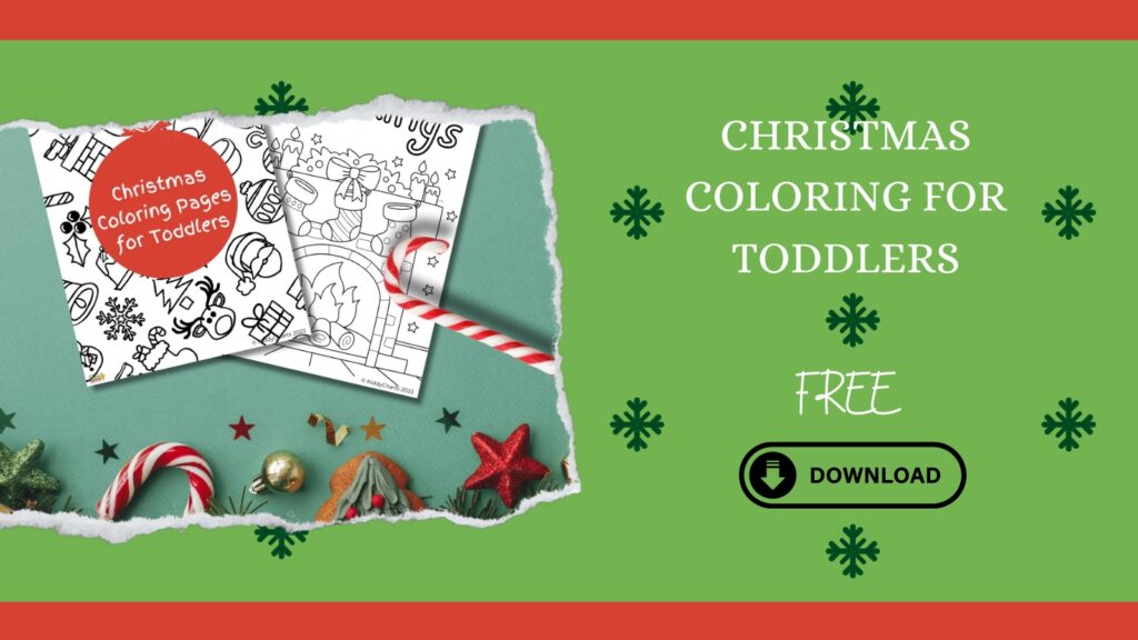 This digital graphic promotes free Christmas coloring pages for toddlers, featuring candy canes, holiday decor, and a download button on a festive background.