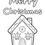 This black and white image shows a coloring page with the words "Merry Christmas" above a stylized gingerbread house with cute detailing.