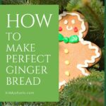 The image is a poster with a recipe theme, showing a gingerbread cookie nestled in pine branches, titled "HOW TO MAKE PERFECT GINGER BREAD" from kiddycharts.com.