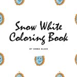 The image displays a book cover titled "Snow White Coloring Book" by Sheba Blake, with a repeating pattern of a cartoon mirror frame surrounding a face.