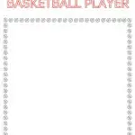 This image is a children's activity sheet titled "DRAW YOUR OWN BASKETBALL PLAYER", framed by basketball graphics, with ample space for drawing.