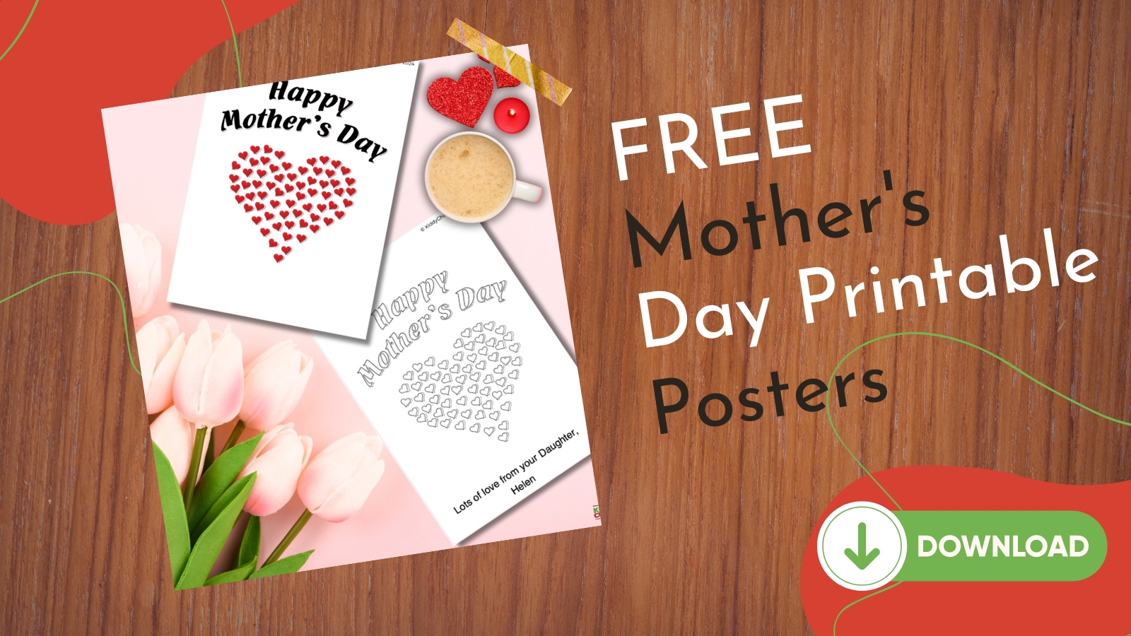 Free Happy Mothers Day printable posters: Includes 45+ other Mother’s Day Ideas
