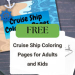This is an advertisement for free printable cruise ship coloring pages for adults and kids, featuring maritime-themed graphics and a download button.
