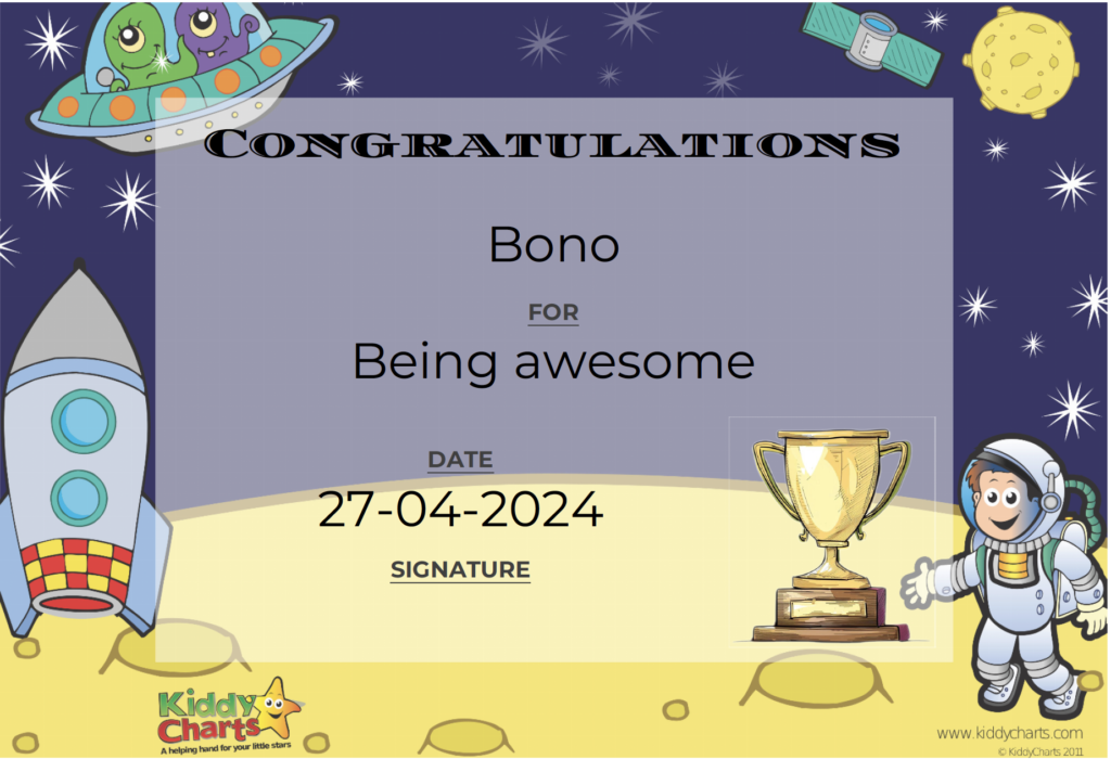 This is a colorful children's certificate with a space theme, congratulating "Bono" for "Being awesome." It includes cartoon images of an astronaut, spaceship, and alien.