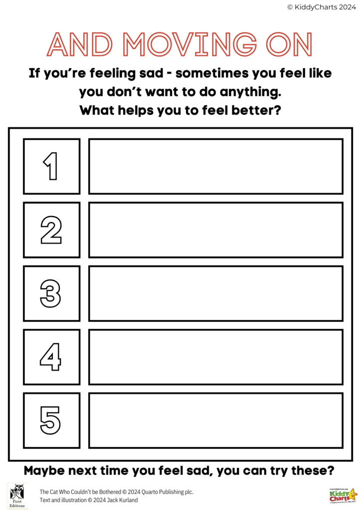 This image is a worksheet with the title "AND MOVING ON" for listing five things that help one feel better when sad. It's from KiddyCharts 2024.