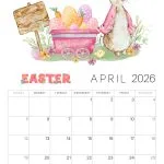A 2026 April calendar features a cute bunny, colorful eggs, flowers, and a cart. "EASTER" is decoratively written on it.