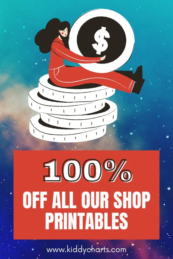 Illustrated person on stacked coins holds a dollar symbol. Text: "100% off all our shop printables" against a starry background. Website: kiddycharts.com.