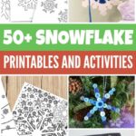 50+ Snowflake Activities And Printables for Kids